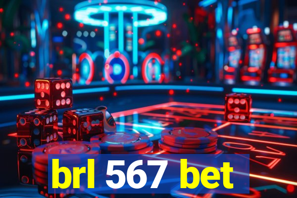 brl 567 bet